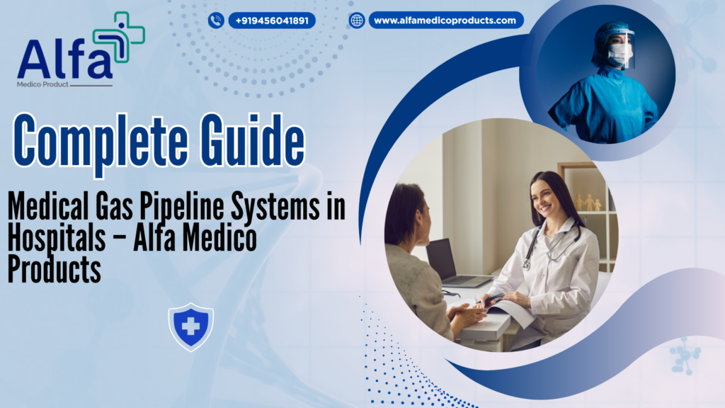 Medical Gas Pipeline Systems in Hospitals