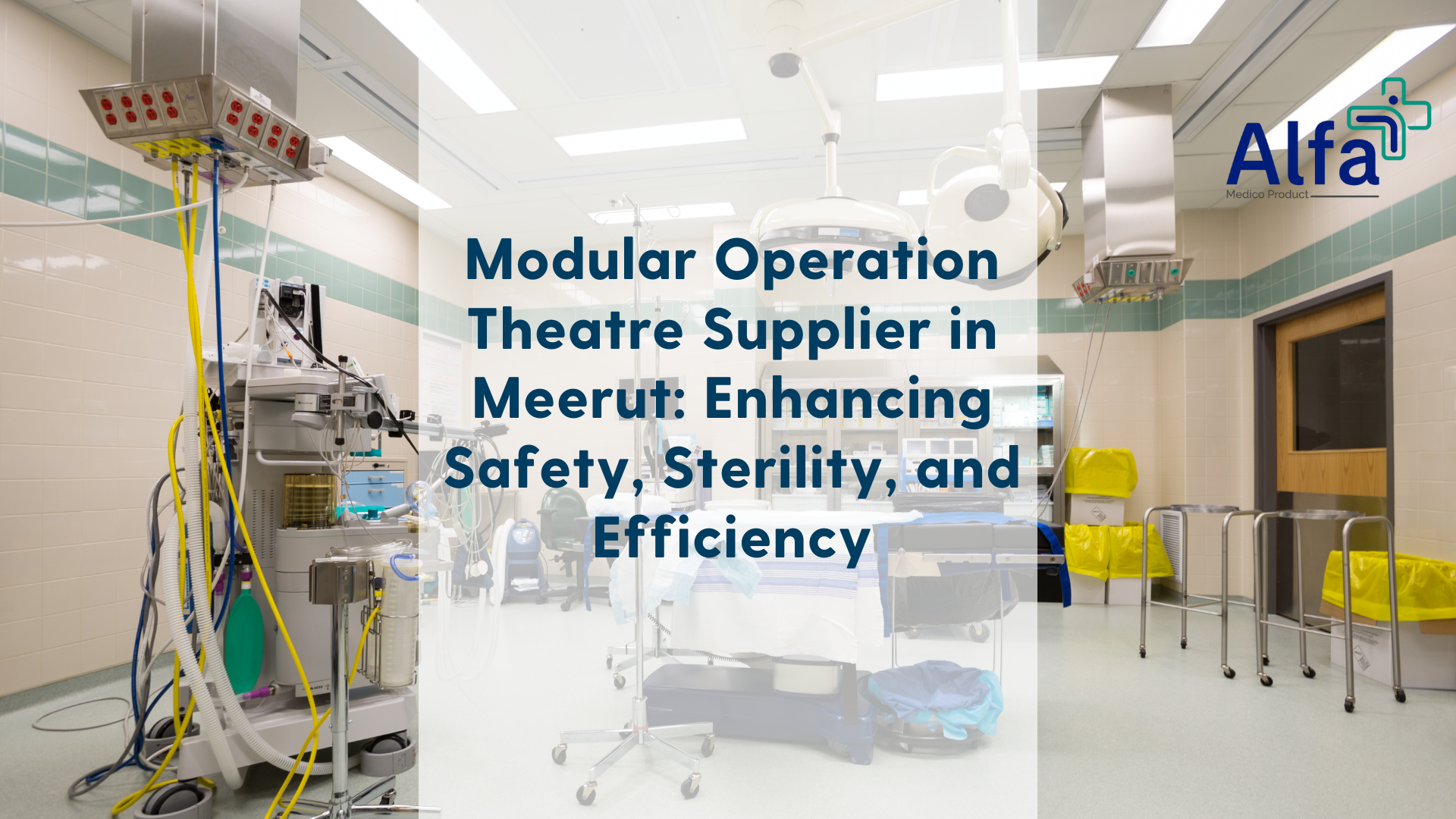 Modular Operation Theatre Supplier in Meerut
