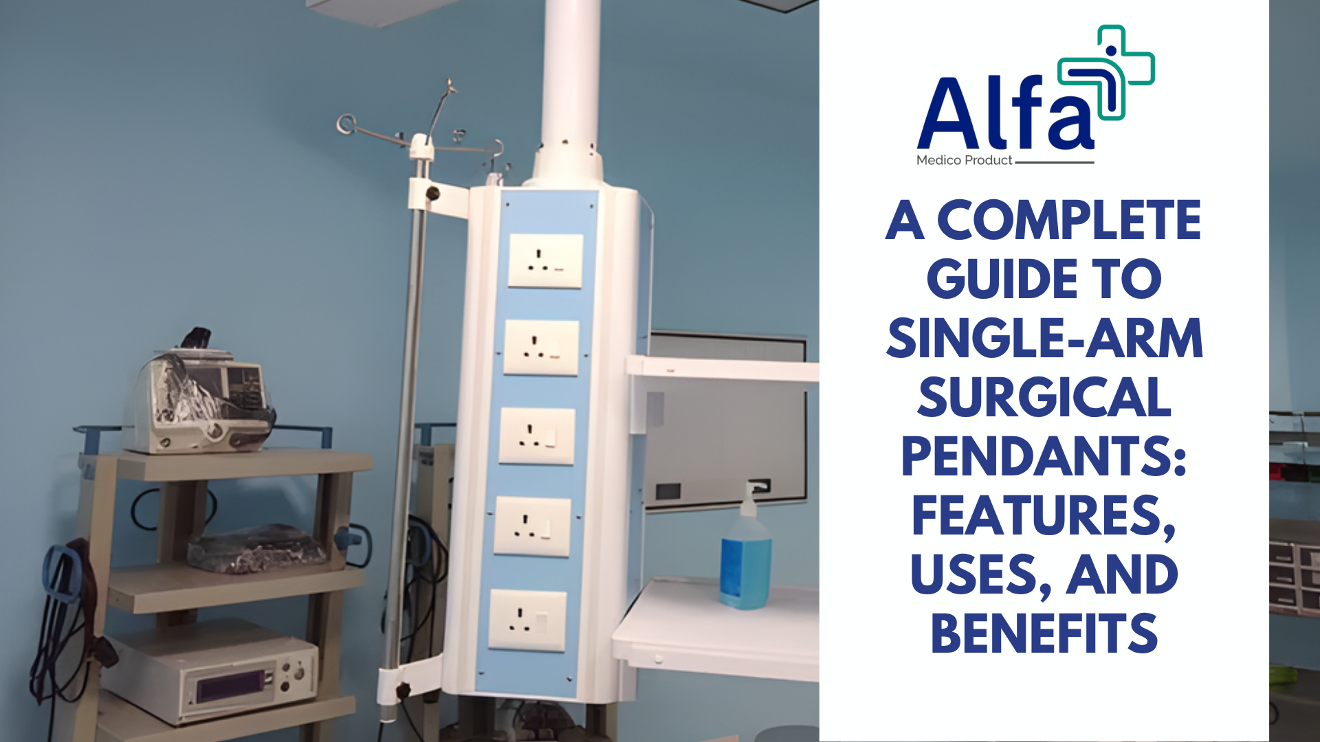 Single-Arm Surgical Pendant