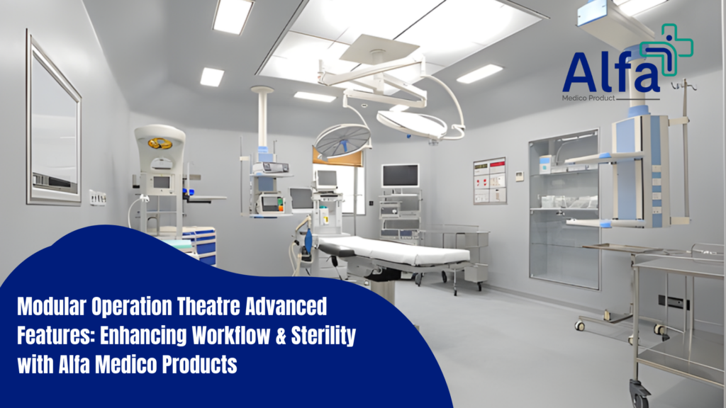 Modular Operation Theatre